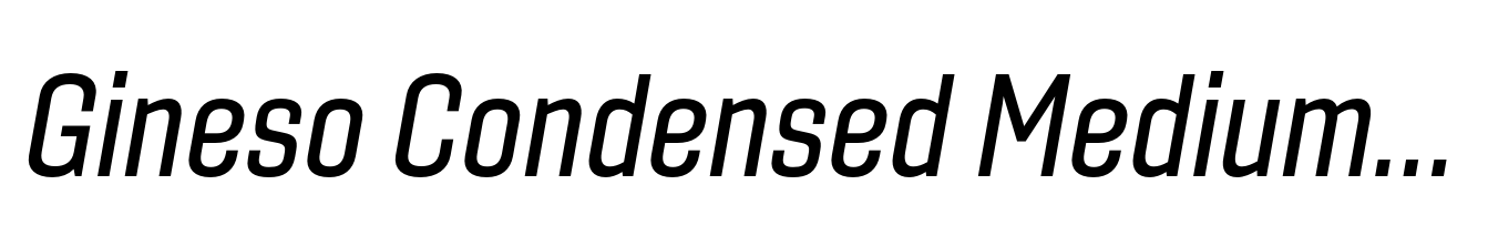 Gineso Condensed Medium Italic